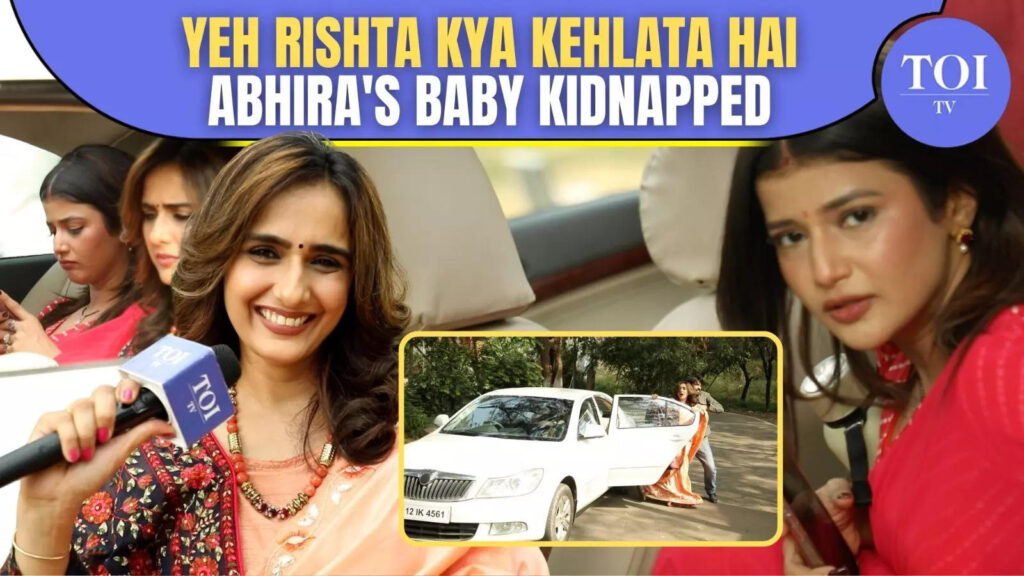 Nail-Biting Twist In Yeh Rishta Kya Kehlata Hai: Abhira's Thrown Out Of The Car, Her Child Kidnapped