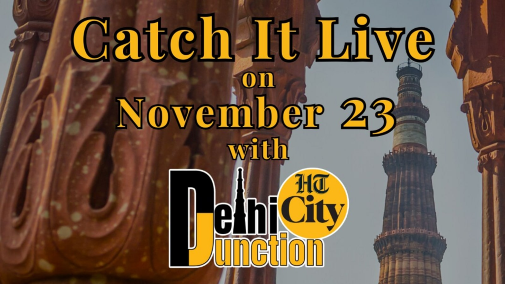 HT City Delhi Junction: Catch It Live on 23 November 2024