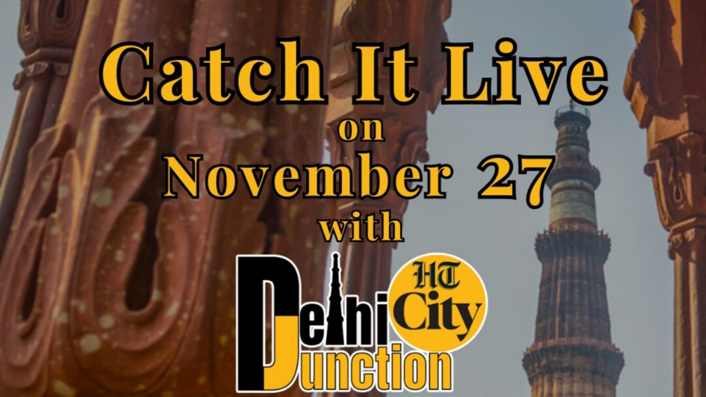 HT City Delhi Junction: Catch It Live on 27 November 2024