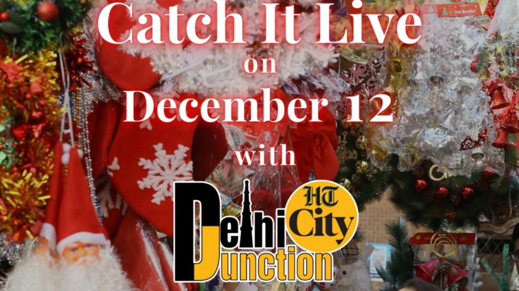HT City Delhi Junction: Catch It Live on 12 December 2024