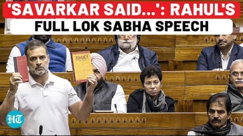 Rahul Gandhi’s Full Lok Sabha Speech: Quotes Savarkar To Attack BJP, RSS | Constitution Debate