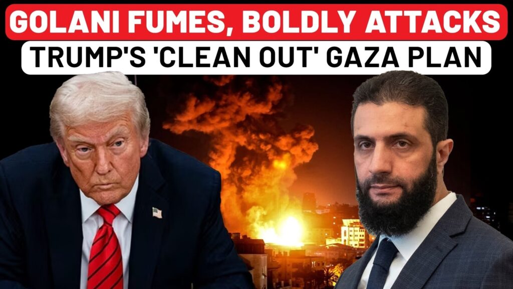 Syria’s Golani Issues Rare Warning Over US’ Gaza Move, Says “Trump Plan Will Fail!” | Hamas | IDF