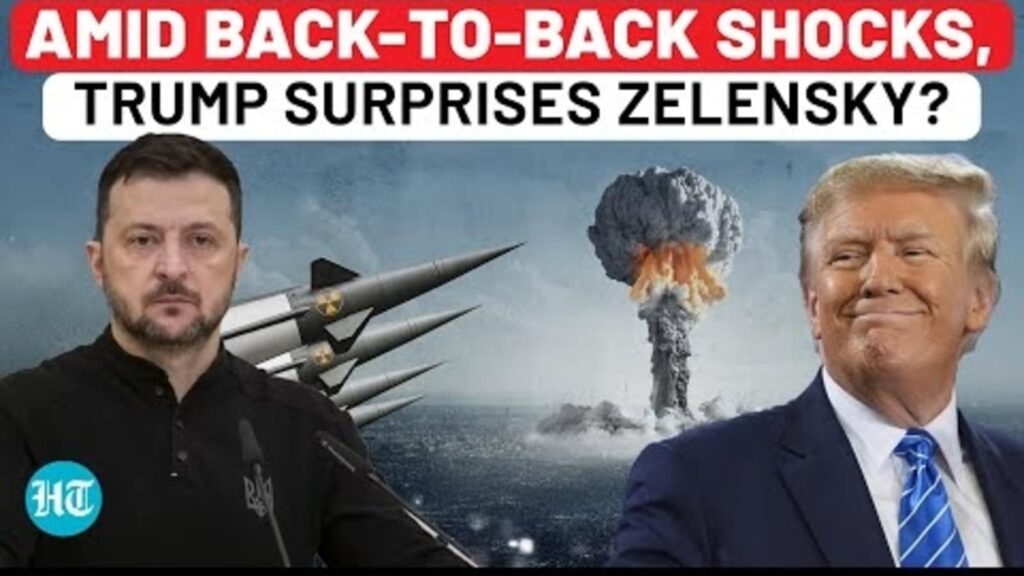 Trump’s First Surprise To Zelensky Amid Back-To-Back Shocks After Putin Call? Nukes For Ukraine?