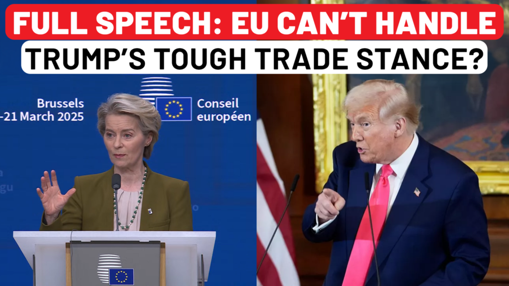 Big Speech: Ursula Can’t Stop Trump? EU Chief Negotiates as US Tariff Clock Ticks |Tariff News