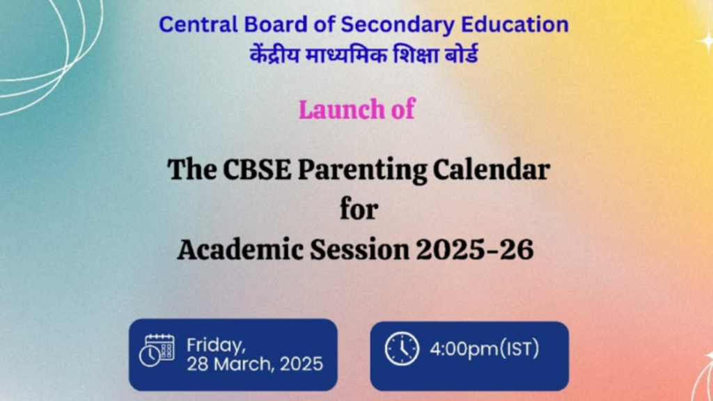 CBSE set to launch Parenting Calendar 2025-26 on March 28, know about objectives and expected outcomes | Education