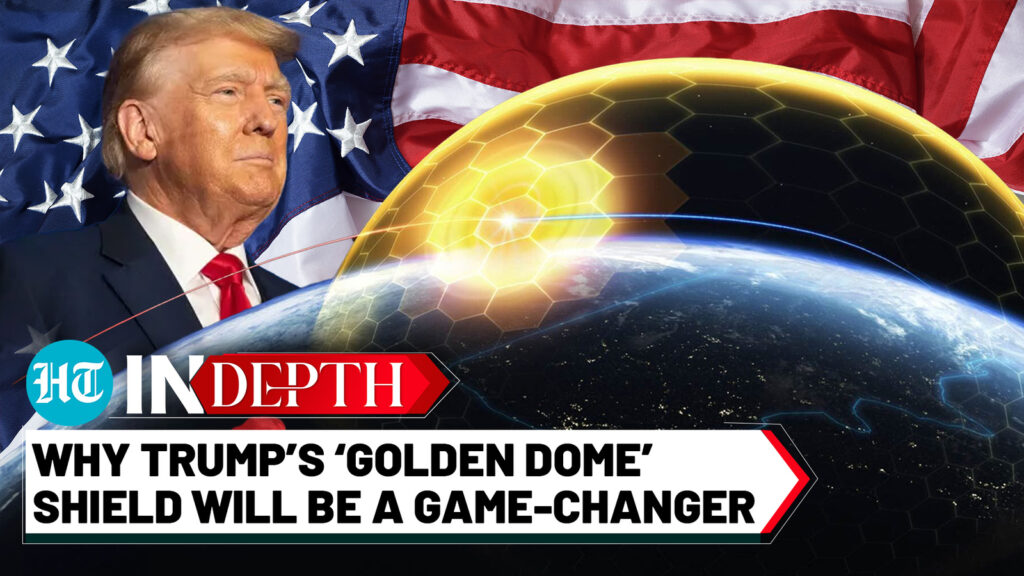 Donald Trump’s ‘Golden Dome’ Missile System Push: Why U.S. Needs It & The Big Challenges