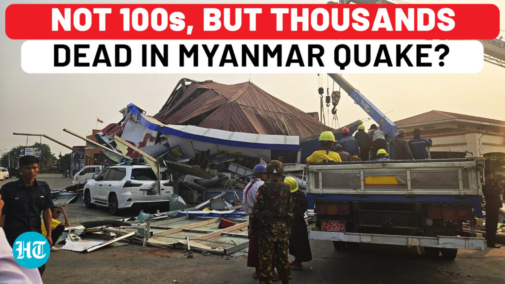 Myanmar earthquake: chilling prediction on toll; not 100s but 1000s could be dead; scientist says…
