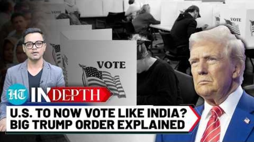Trump signs historic executive order for major election reforms, gives example of India | In-Depth