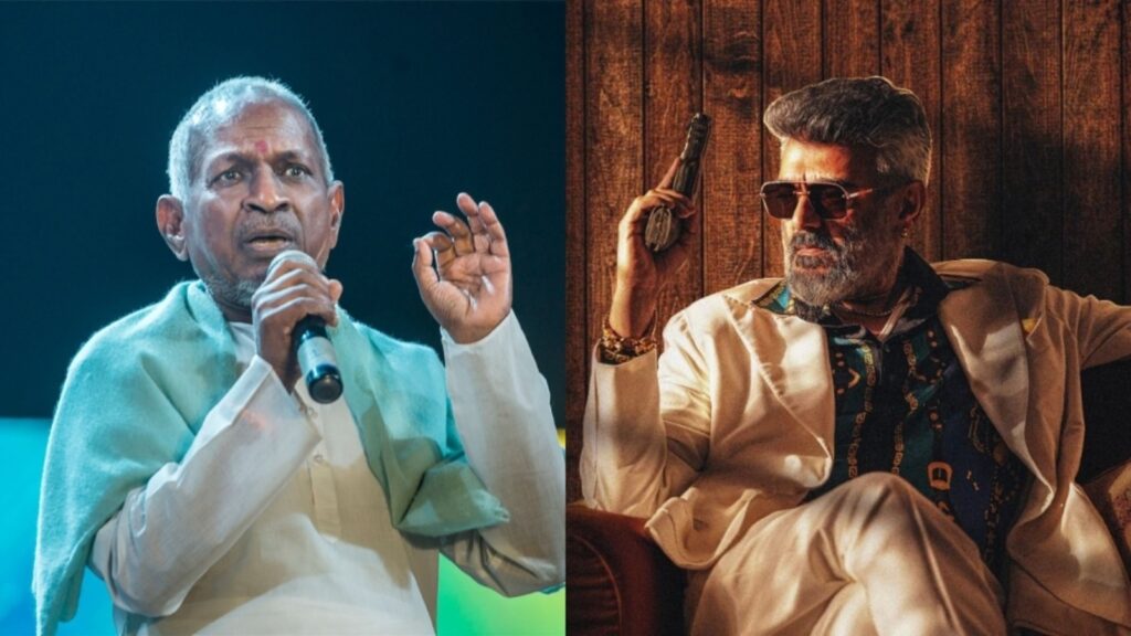 Ajith Kumar’s Good Bad Ugly producers say they have NOC as Ilaiyaraaja demands ₹5 crore compensation in legal notice