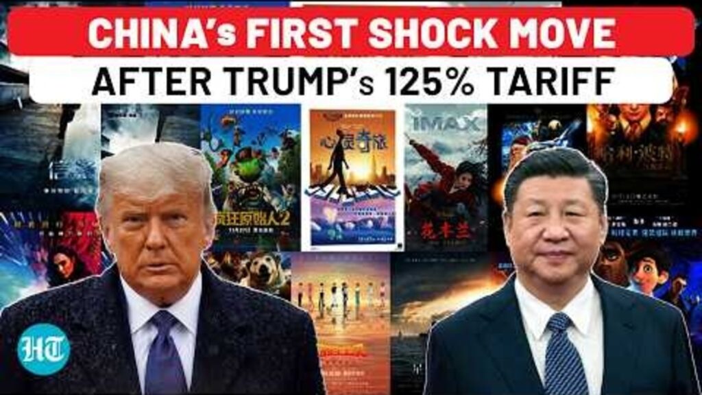 China Punishes Top US Industry After Trump Angers Beijing With 125% Tariff | Hollywood | Xi Jinping