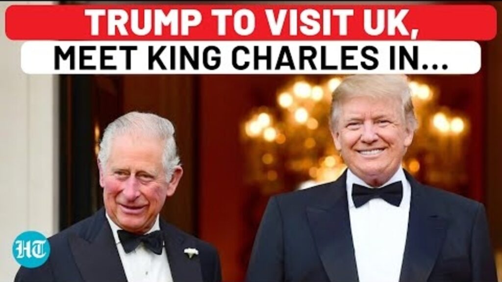 Donald Trump Reveals UK State Visit Set For September; ‘I’m A Friend Of Charles…’