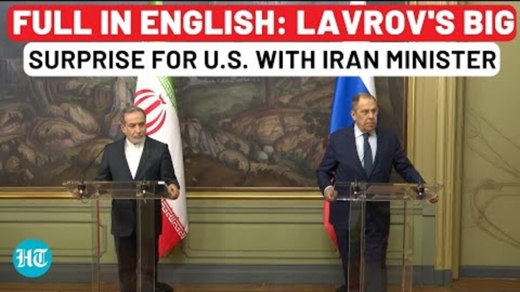 Full Speech In English: Putin Aide Lavrov’s Surprise For US, Standing Next To Iran Minister| Trump