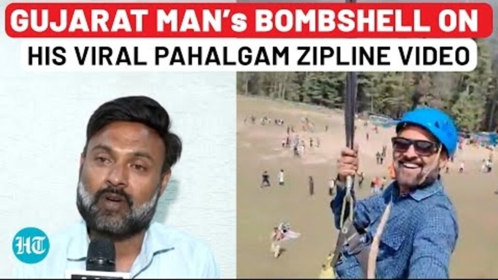 Gujarat Man On Zipline Unknowingly Captures Pahalgam Horror With Shocking Twist | Full Interview