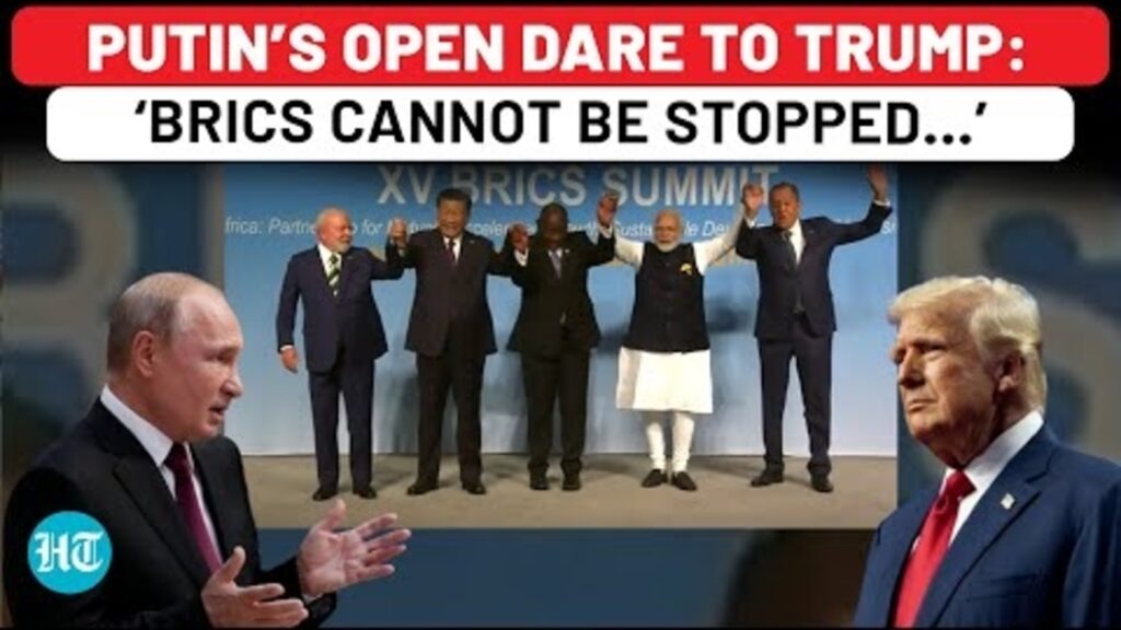 Putin responds to Trump’s ‘BRICS is dead’ claim: ‘We Will Not Stop…’