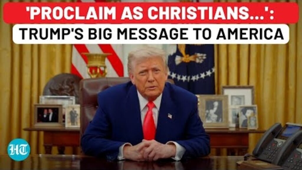 Trump Says ‘Proclaim As Christians…’ In Big Message To US| Easter| Good Friday| Church| Jesus Christ