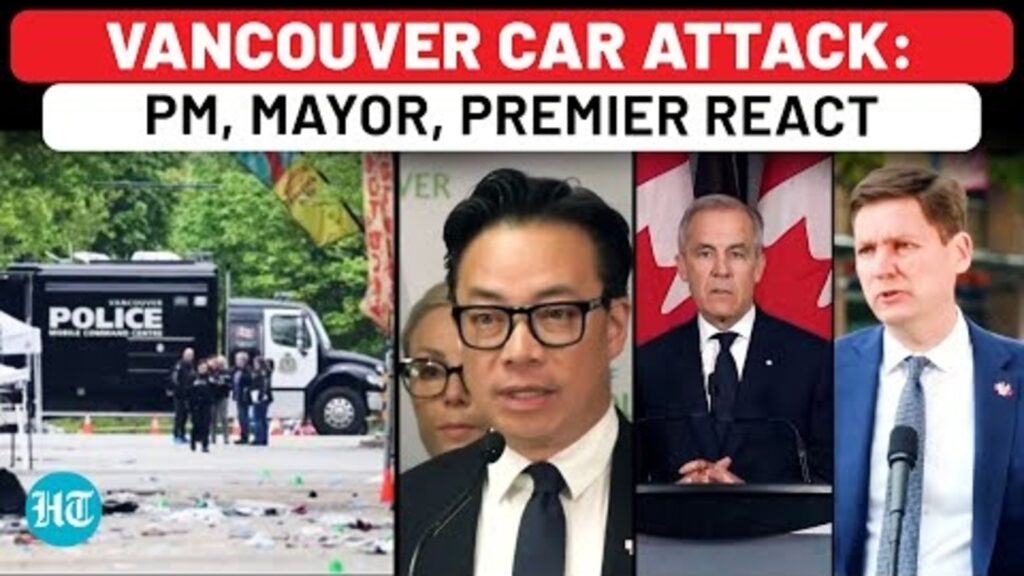 Vancouver Car Attack: PM Carney, Mayor Sim, BC Premier Eby React To Deaths Ahead Of Canada Election