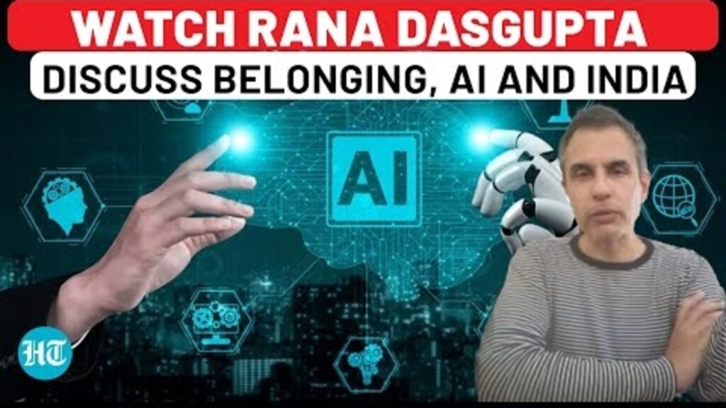 Watch Rana Dasgupta discuss belonging, AI and India