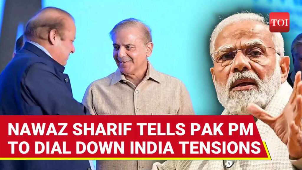 ‘Spooked’ By India, Nawaz Sharif Warns Pak PM Against Aggression Over Pahalgam Attack