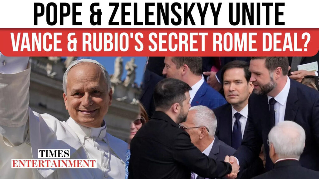 Zelenskyy, Vance & Rubio Attend Vatican Amid Crucial Peace Talks