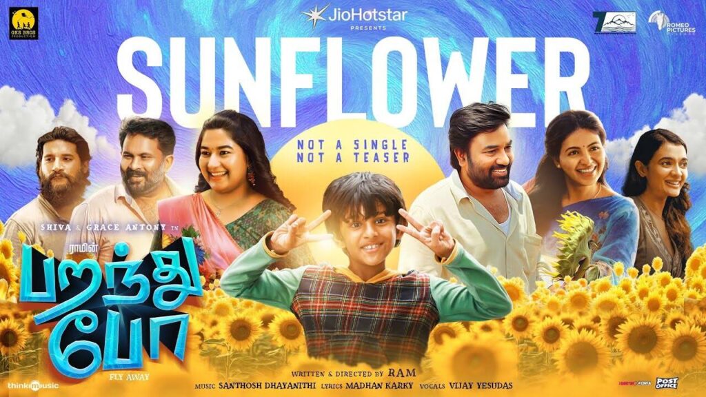 Paranthu Po | Song – Sunflower (Lyrical)