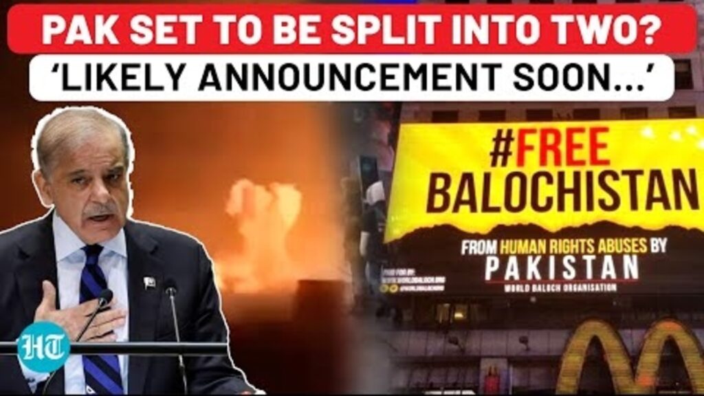 India, UN Given Message About Pakistan Splitting Into Two? ‘Possible Announcement Soon’ |Balochistan