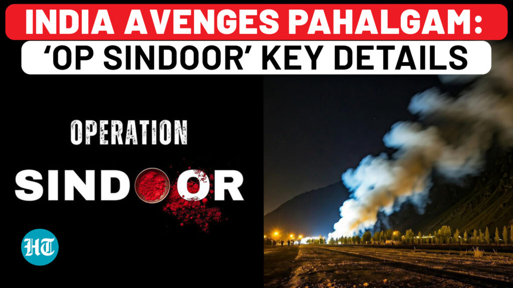 India’s Pahalgam revenge: ‘Op Sindoor’ targets terror dens in Pak & PoJK | Key details revealed