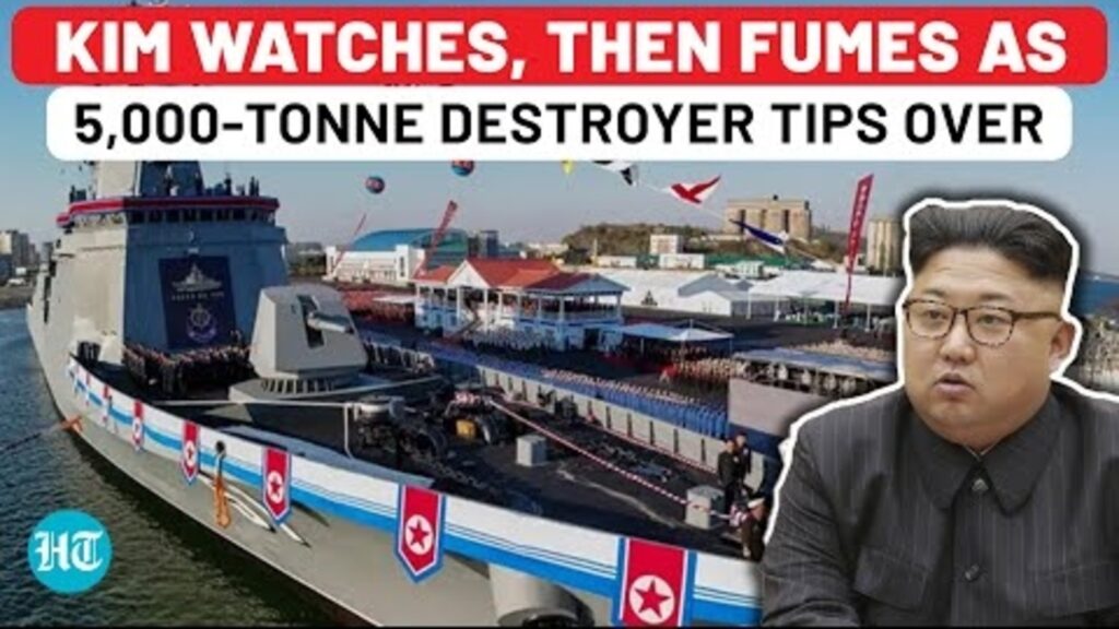 Kim Jong Un’s Fury Unleashed as 5,000-Tonne Warship Flounders Before Him | South Korea Confirms This