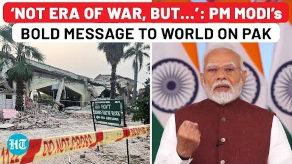 PM Modi’s direct & bold message to World on Pak: ‘Not era of War…’ | Op Sindoor