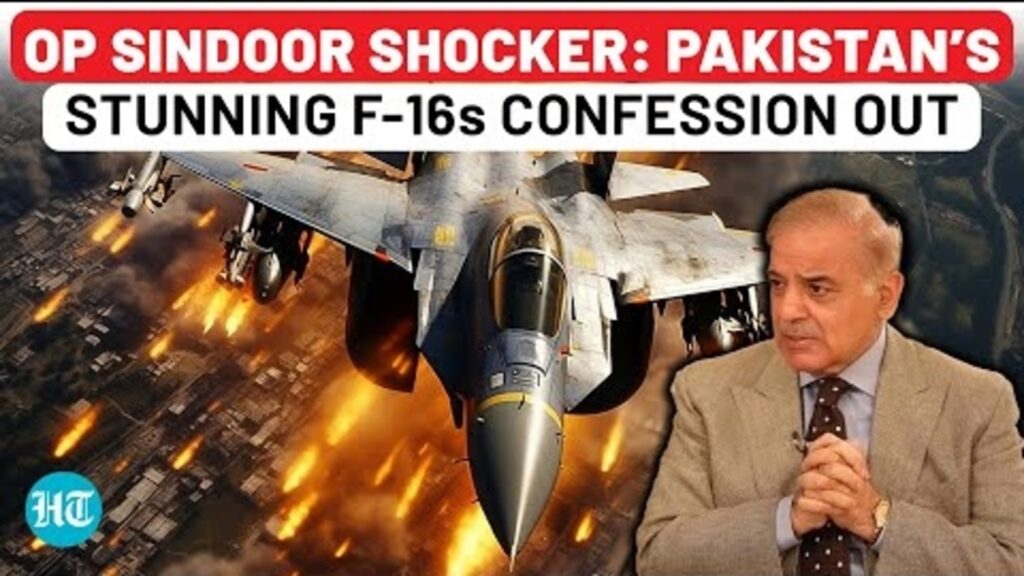 Pakistan’s F-16s Fiasco: Operation Sindoor Crumbled Shehbaz Sharif’s Lethal Showdown? NYT Says…