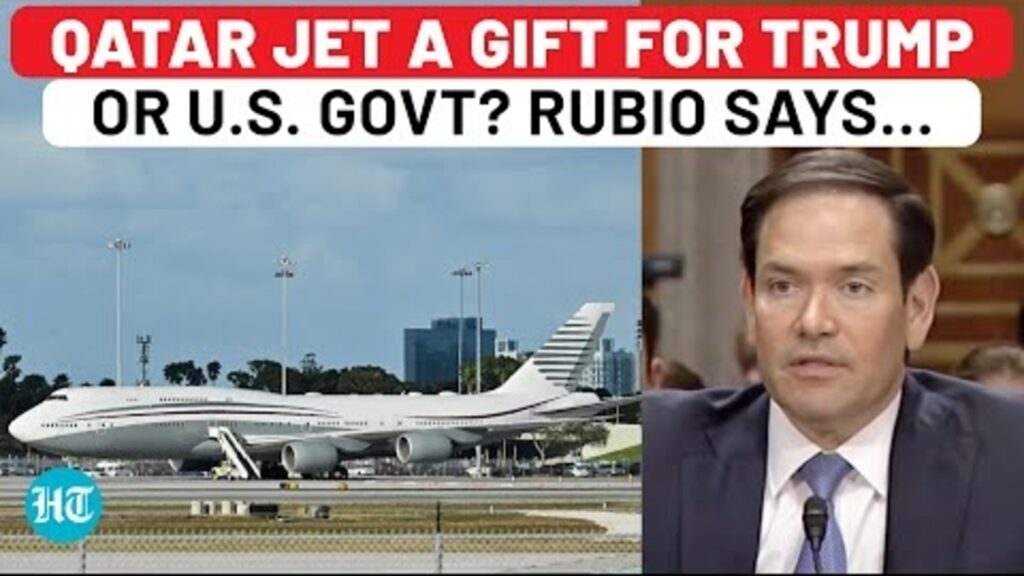 Trump Aide Rubio & U.S. Senator Clash Over Qatar’s Luxury Jet ‘Gift’ To U.S. President