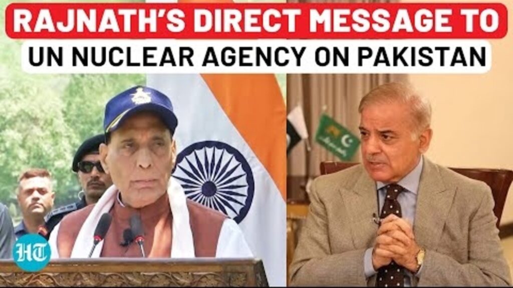‘Pakistan’s Nukes Should Be…’: Rajnath Singh’s Direct Message Nuclear Agency IAEA After Op Sindoor